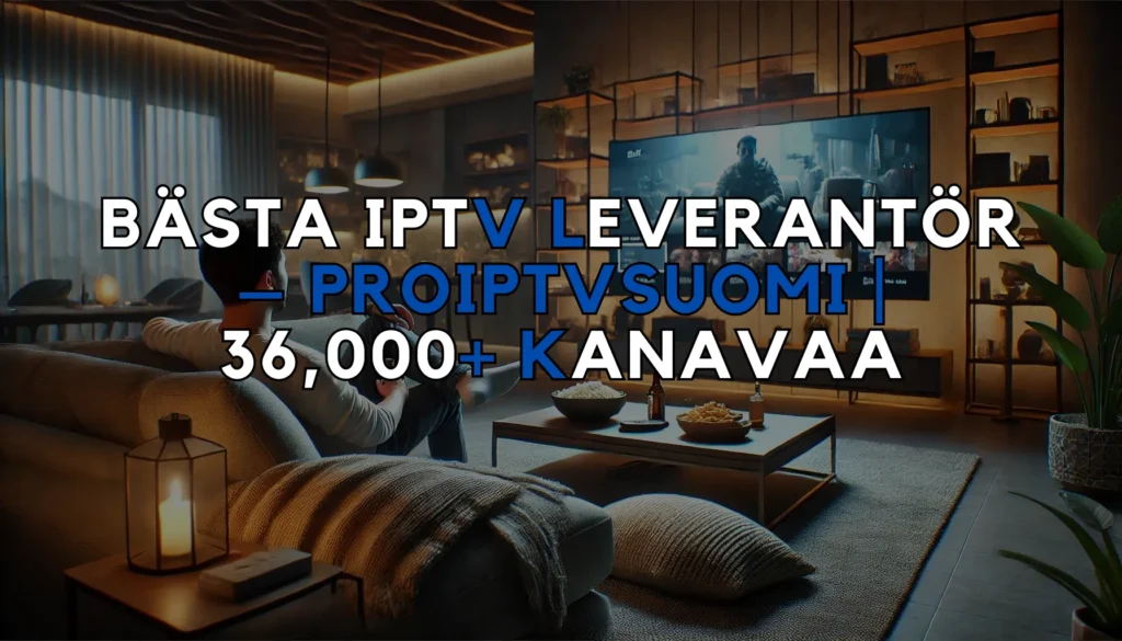 Bästa IPTV Leverantör