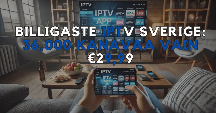 Billigaste IPTV Sverige