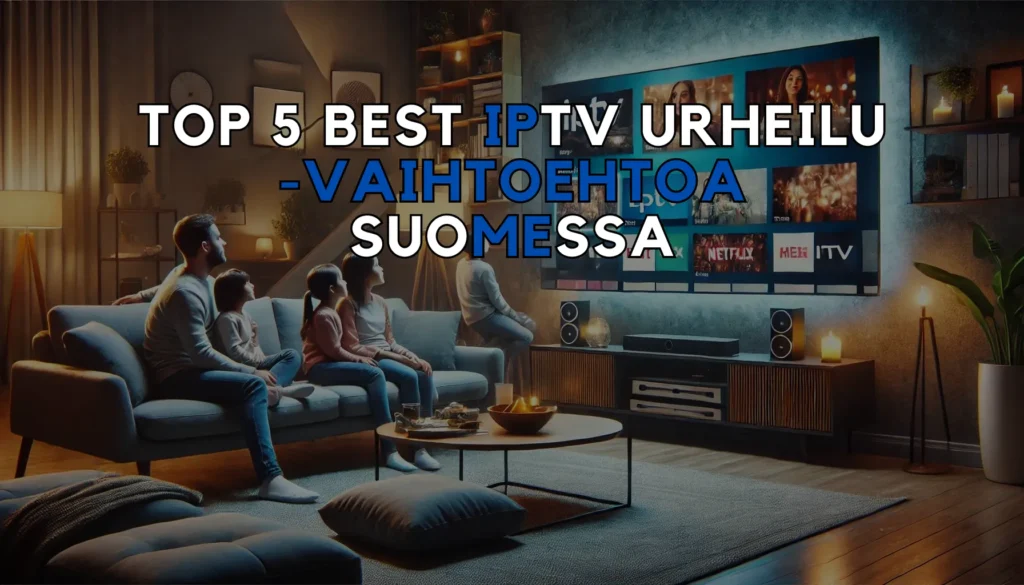 Best IPTV Urheilu