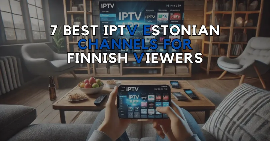 IPTV Estonian Channels