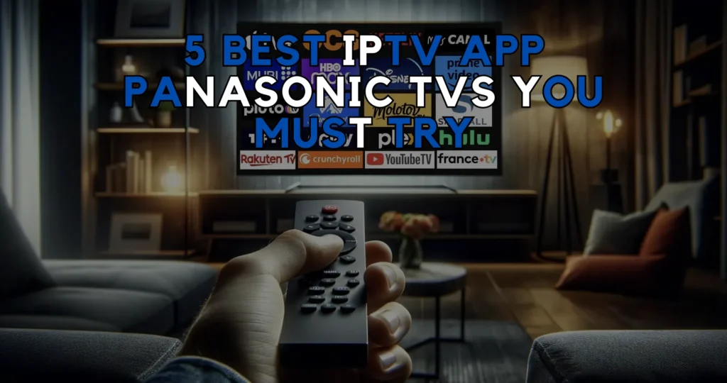 IPTV App Panasonic
