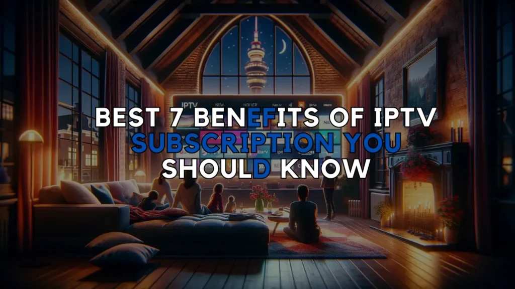IPTV Subscription